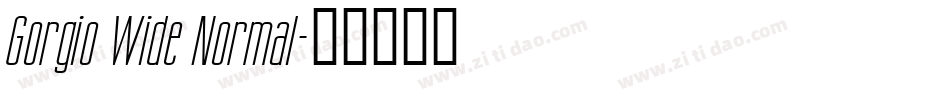 Gorgio Wide Normal字体转换